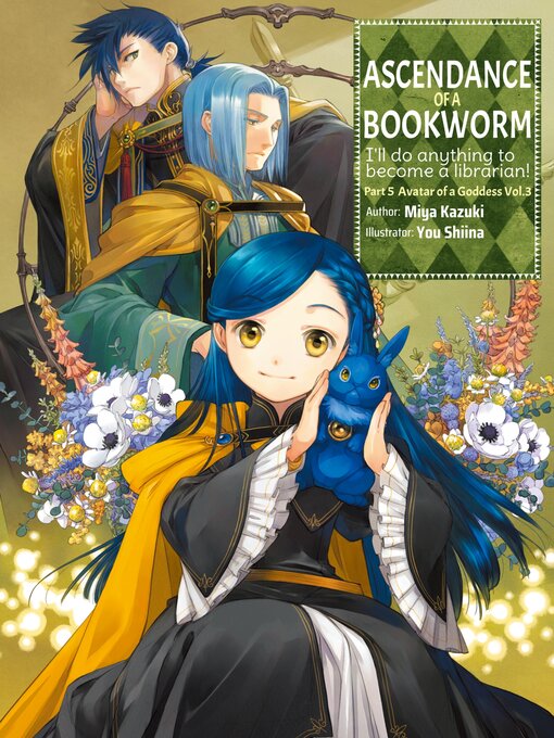 Title details for Ascendance of a Bookworm, Part 5, Volume 3 by Miya Kazuki - Available